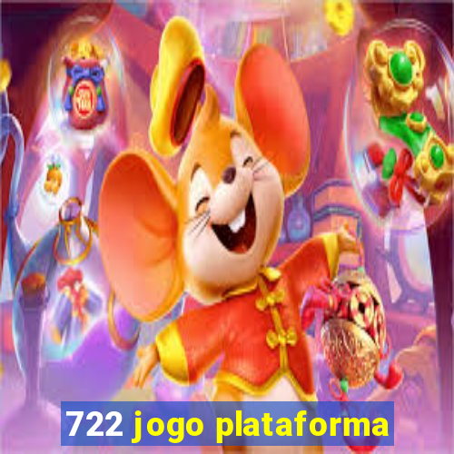 722 jogo plataforma